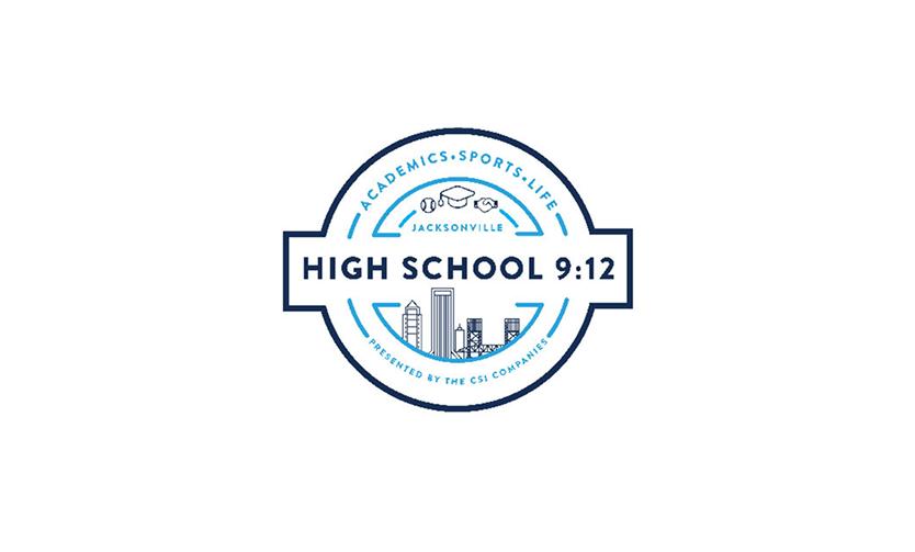 A circular logo for "High School 9:12" featuring the Jacksonville cityscape, with the tagline "Academics • Sports • Life," referencing market rate developments and presented by The CSI Companies.
